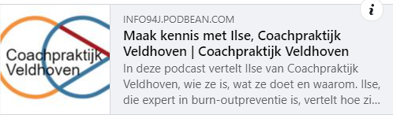 podcast: maak kennis met Ilse en Coachpraktijk Veldhoven. Ilse vertelt over burnoutpreventie